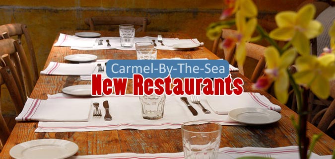 New Restaurants Carmel-By-The_Sea